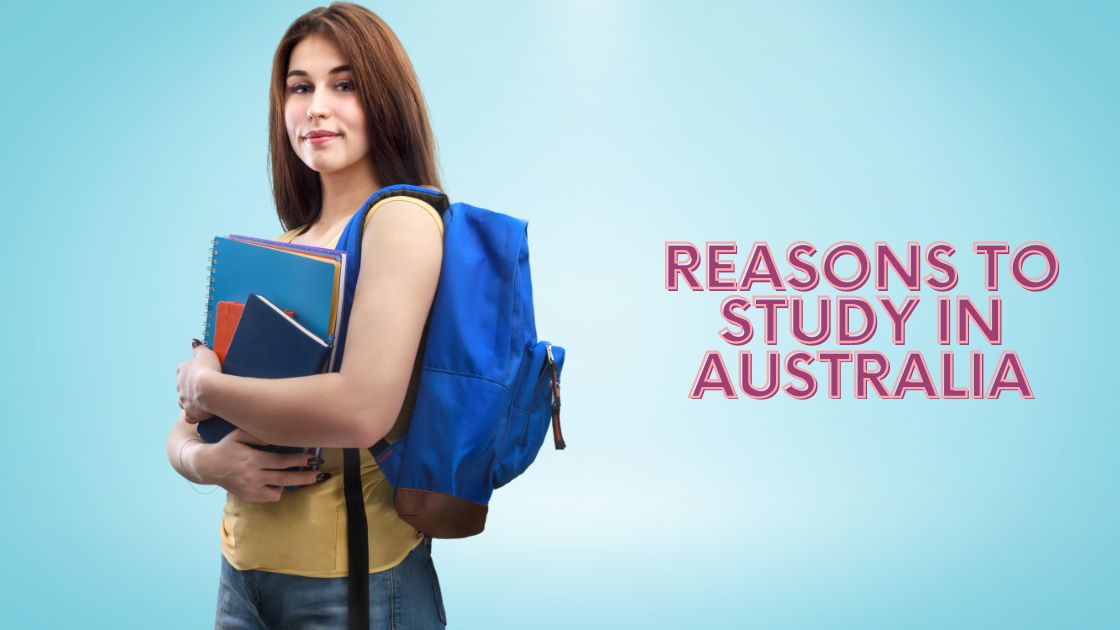 Reasons To Study In Australia