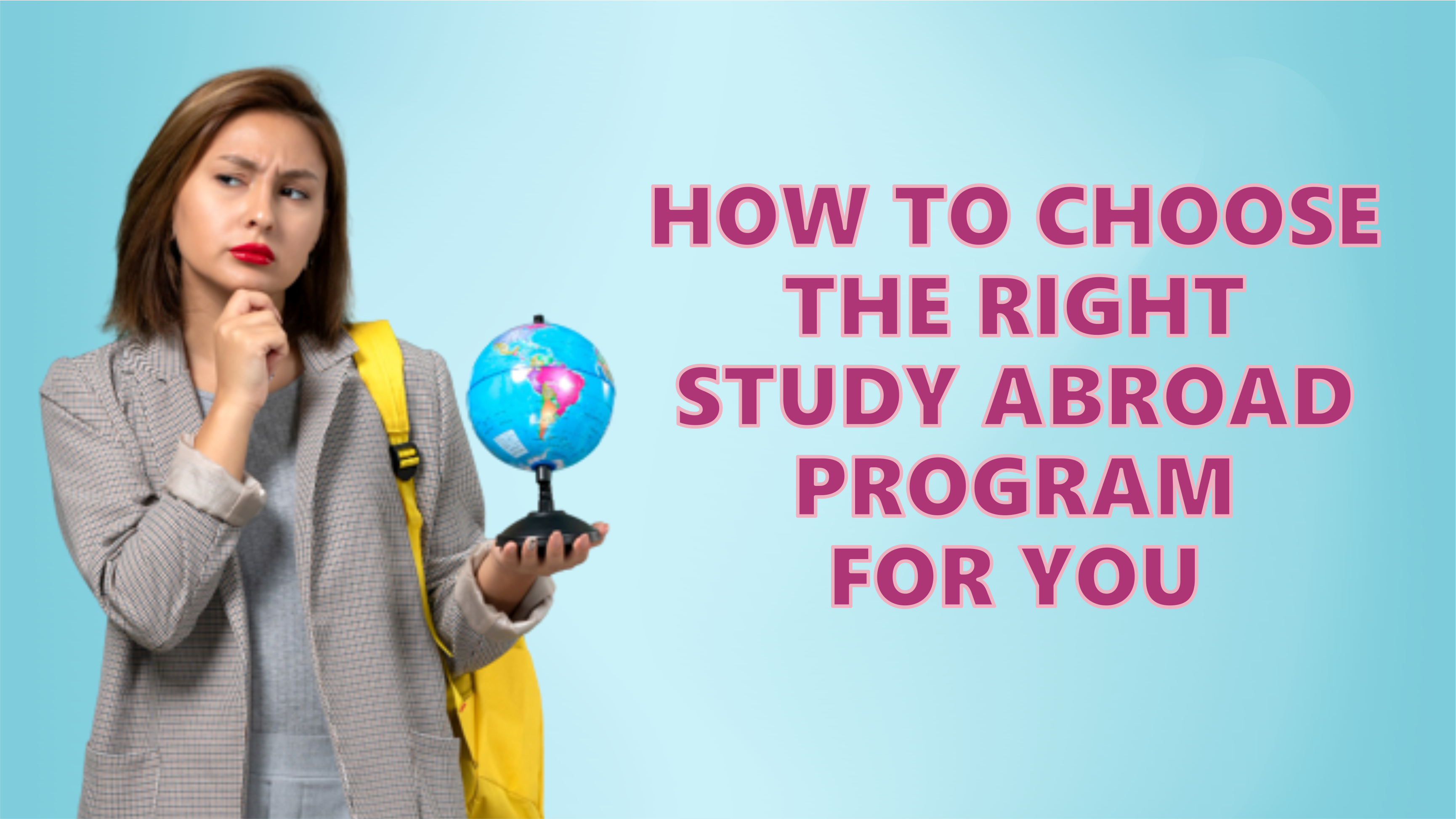 How to make the most of your study abroad experience