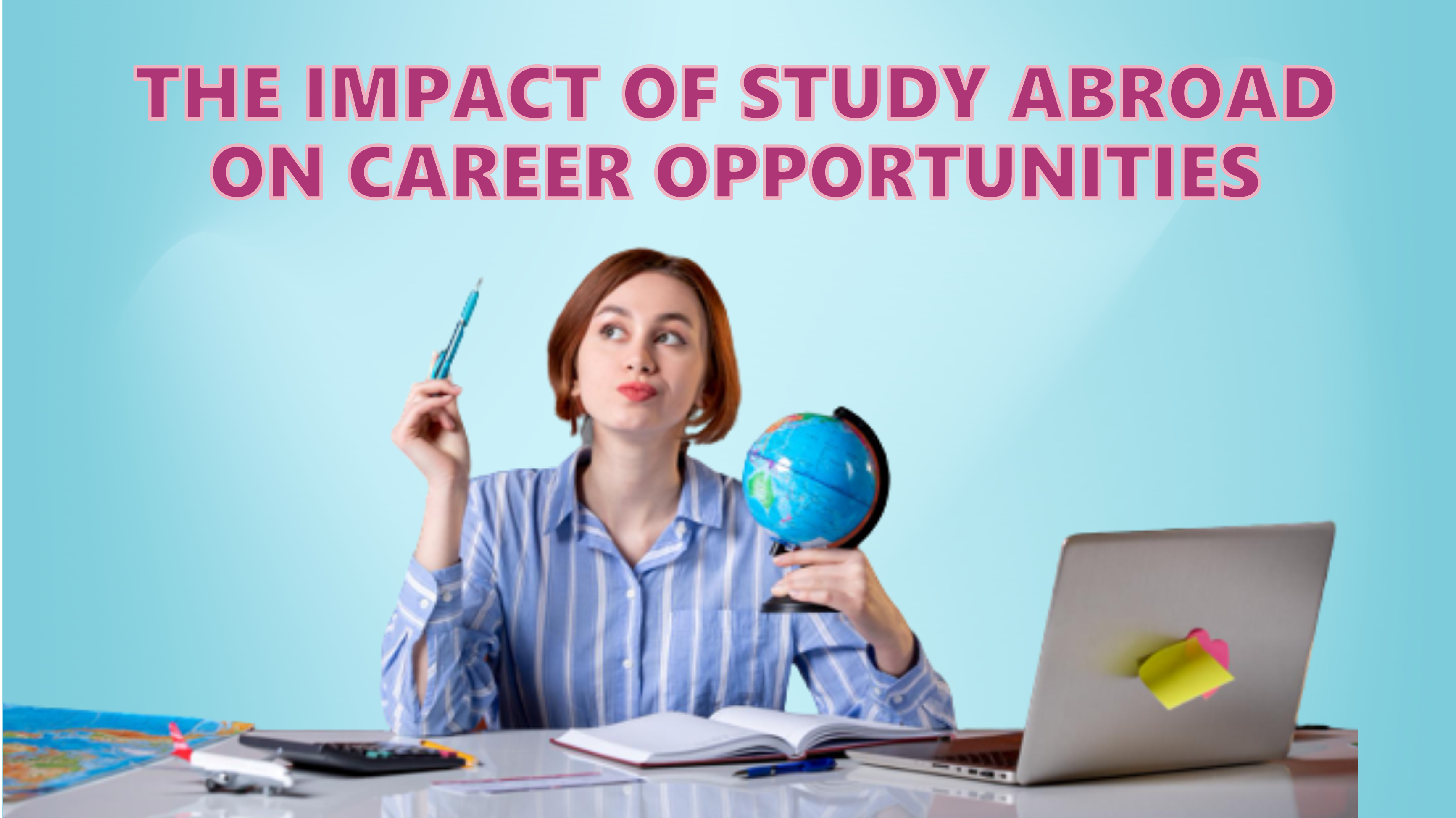 The impact of study abroad on career opportunities