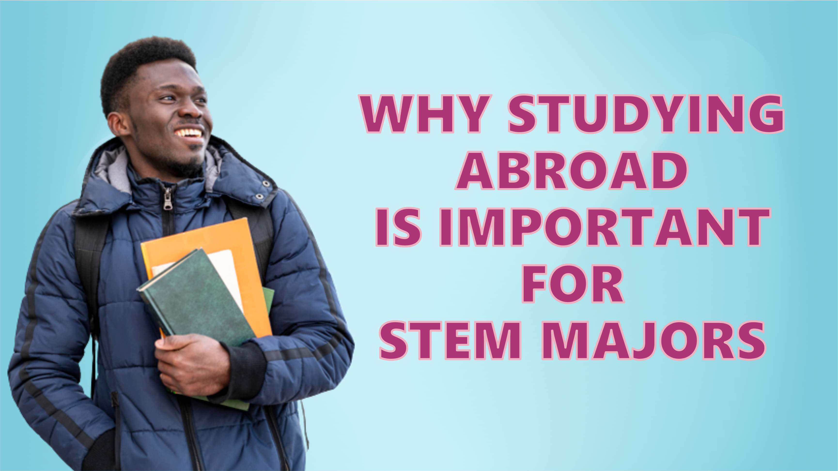 Why studying abroad is important for STEM majors